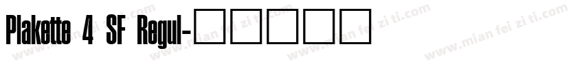 Plakette 4 SF Regul字体转换
